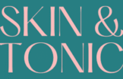 Skin & Tonic