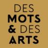 Des Mots et des Arts