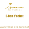 E-bon d'Achat Avenue des Parfums
