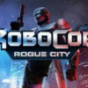RoboCop: Rogue City