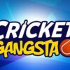 Cricket Gangsta